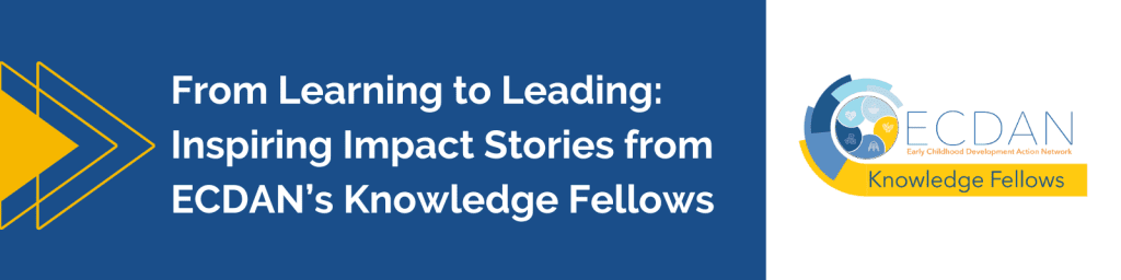 Title "Form Learning to Leading: Inspiring Impact Stories from ECDAN's Knowledge Fellows" with logo