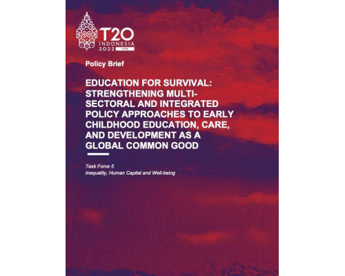 Education for survival: strengthening multi- sectoral and integrated policy approaches to early childhood education, care, and development as a global common good